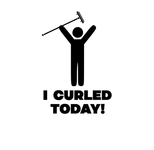I Curled Today! Shirt
